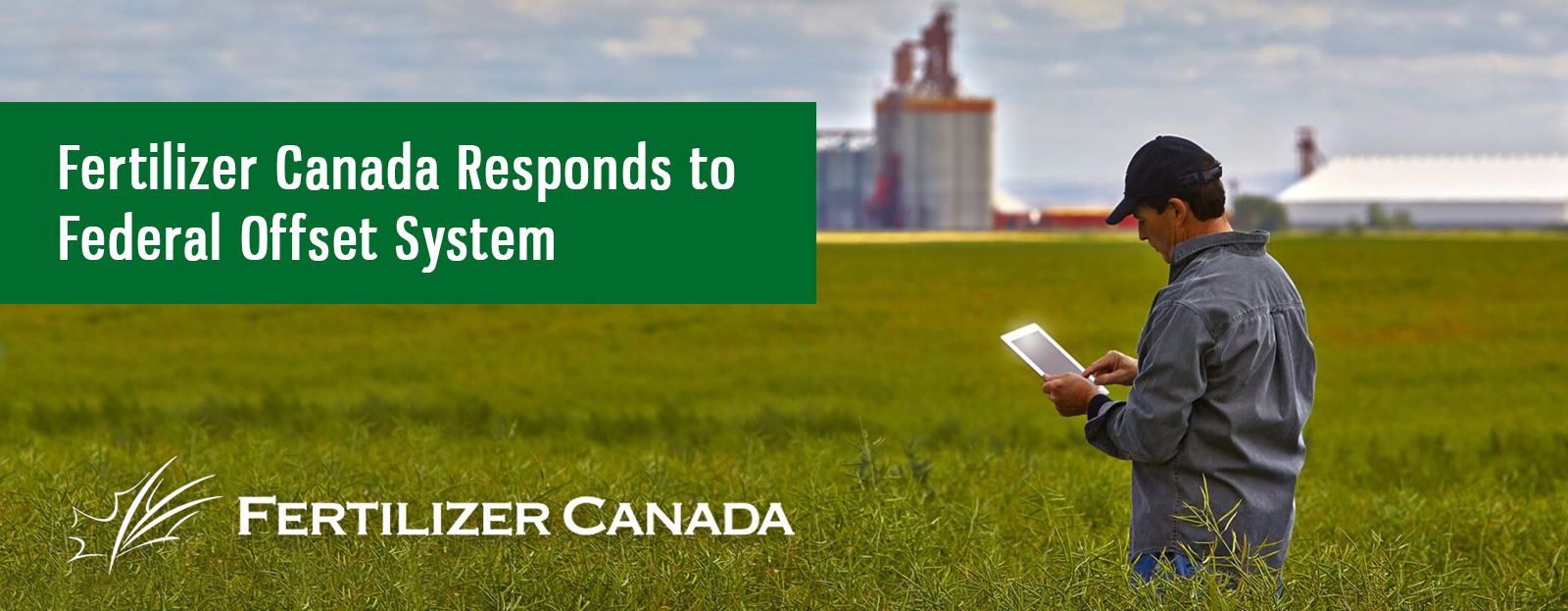 Fertilizer Canada Responds to Federal Offset System