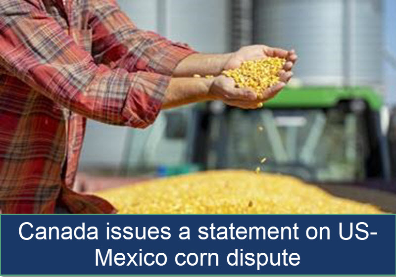 Thumbnail for Canadian statement on US-Mexico corn dispute