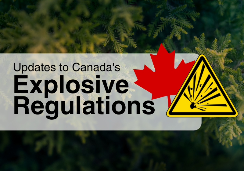 NRCan begins consultations on amendments to the Explosives Regulations